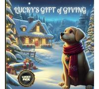 Lucky's Gift of Giving