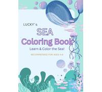 Lucky's sea coloring book: Learn & color the sea