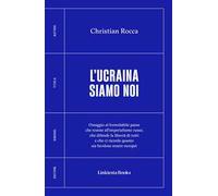 L'Ucraina siamo noi