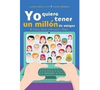 Lucrecia Barreiro Lucimeire V Lei Yo quiero tener un millón de amig (Tascabile)