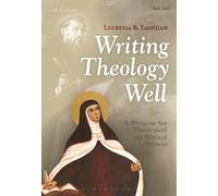 Lucretia B. Yaghjian Writing Theology Well 2nd Edition (Tascabile)
