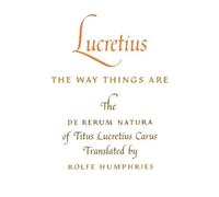 Lucretius Lucretius: the Way Things Are (Tascabile)