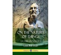 Lucretius William E On the Nature of Things (De Rerum Natura (Copertina rigida)