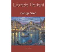Lucrezia Floriani: George Sand