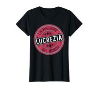 Lucrezia | La migliore Lucrezia del mondo | Donne e ragazze Maglietta