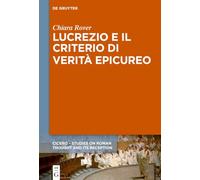 Lucrezio E Il Criterio Di Verità Epicureo