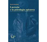 Lucrezio e la psicologia epicurea