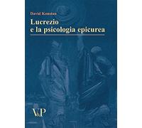 Lucrezio e la psicologia epicurea