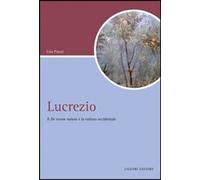 Lucrezio. Il «De rerum natura» e la cultura occidentale
