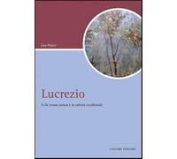 Lucrezio. Il «De rerum natura» e la cultura occidentale