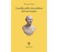 Lucullo nella vita politica del suo tempo