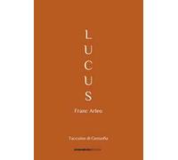 Lucus. Taccuino di Geosofia