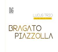 Lucus Trio Lucus Trio: Bragato/Piazzolla (CD) Album