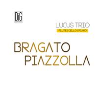 Lucus Trio Lucus Trio: Bragato/Piazzolla (CD) Album