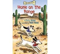 Lucy A. Nolan Home on the Range (Copertina rigida) Down Girl and Sit
