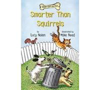 Lucy A. Nolan Smarter Than Squirrels (Tascabile) Down Girl and Sit