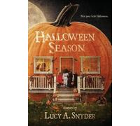 Lucy A Snyder Halloween Season (Tascabile)