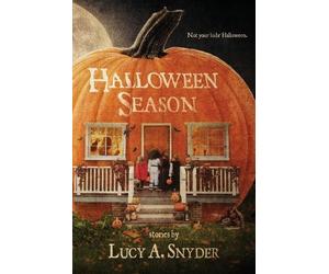 Lucy A Snyder Halloween Season (Tascabile)