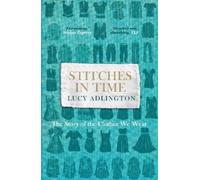 Lucy Adlington Stitches in Time (Tascabile)