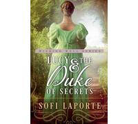Lucy and the Duke of Secrets: 1