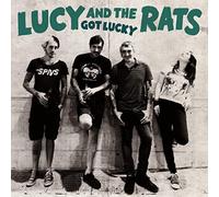 Lucy And The Rats - Got Lucky
