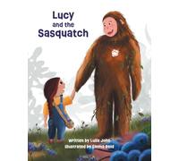 Lucy and the Sasquatch