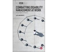 Lucy-Ann Buckley Combatting Disability Harassment at Work (Copertina rigida)