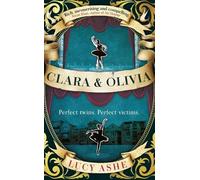 Lucy Ashe Clara & Olivia (Copertina rigida)