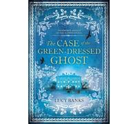 Lucy Banks The Case of the Green-Dressed Ghost Volume 1 (Tascabile)