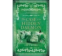 Lucy Banks The Case of the Hidden Daemon Volume 3 (Tascabile)
