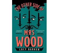 Lucy Barker The Other Side of Mrs Wood (Copertina rigida)