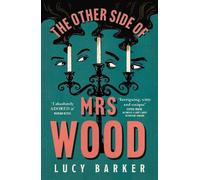 Lucy Barker The Other Side of Mrs Wood (Tascabile)