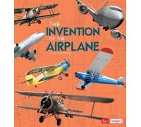 Lucy Beevor The Invention of the Airplane (Copertina rigida)