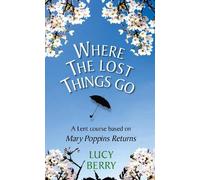 Lucy Berry Where the Lost Things Go (Tascabile)