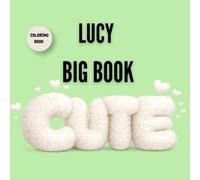 LUCY BIG BOOK: CUTE