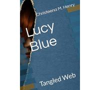 Lucy Blue: Tangled Web