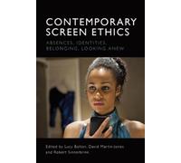 Lucy Bolton Contemporary Screen Ethics (Tascabile)