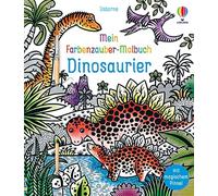 Lucy Bowman Fed Mein Farbenzauber-Malbuch: Dinosaurier: Buch inklusi (Tascabile)
