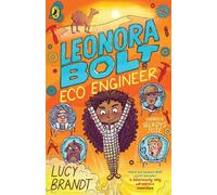 Lucy Brandt Leonora Bolt: Eco Engineer (Tascabile) Leonora Bolt: Secret Inventor