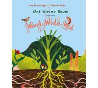 Lucy Brownridge Hannah Abbo Seba Der kleine Baum und das Woo (Copertina rigida)