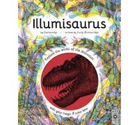 Lucy Brownridge Illumisaurus (Copertina rigida) Illumi: See 3 Images in 1