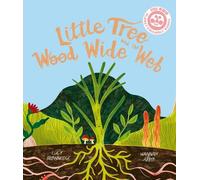 Lucy Brownridge Little Tree and the Wood Wide Web (Tascabile)