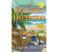 Lucy Burdette A Delicious Deception (Copertina rigida)