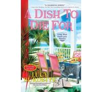 Lucy Burdette A Dish to Die For (Tascabile)