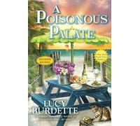 Lucy Burdette A Poisonous Palate (Tascabile)