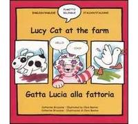 Lucy cat at the farm-Gatta Lucia alla fattoria