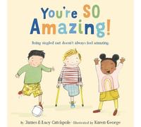 Lucy Catchpole James Catchpole You're So Amazing (Copertina rigida)
