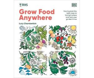 Lucy Chamberlain RHS Grow Food Anywhere (Copertina rigida)
