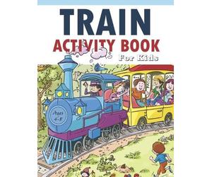 Lucy Charm Train Activity Book For Kids 4-8 (Tascabile)