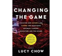Lucy Chow Changing the Game (Tascabile)